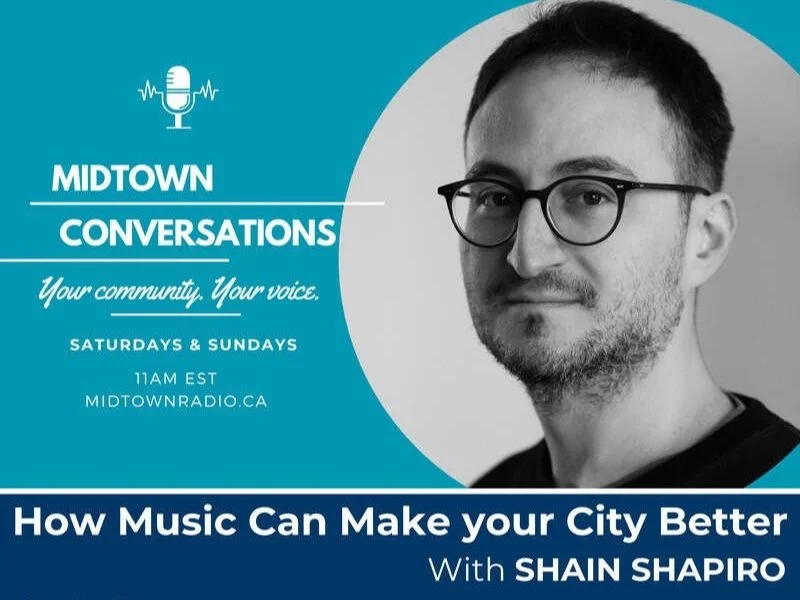 Midtown Converations: Shain Shapiro on how music can make your city better