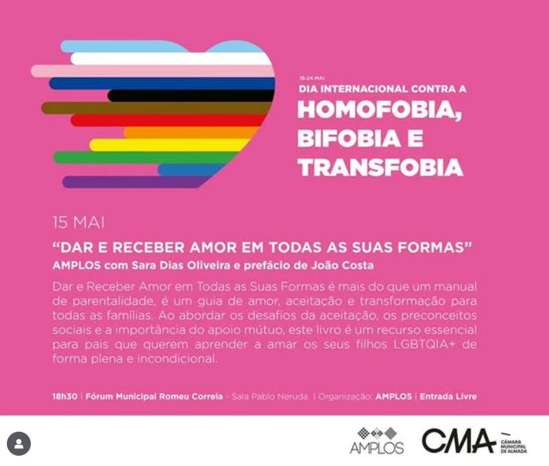 COMEMORAÇÃO DO DIA INTERNACIONAL CONTRA A HOMOFOBIA, BIFOBIA E TRANSFOBIA EM ALMADA