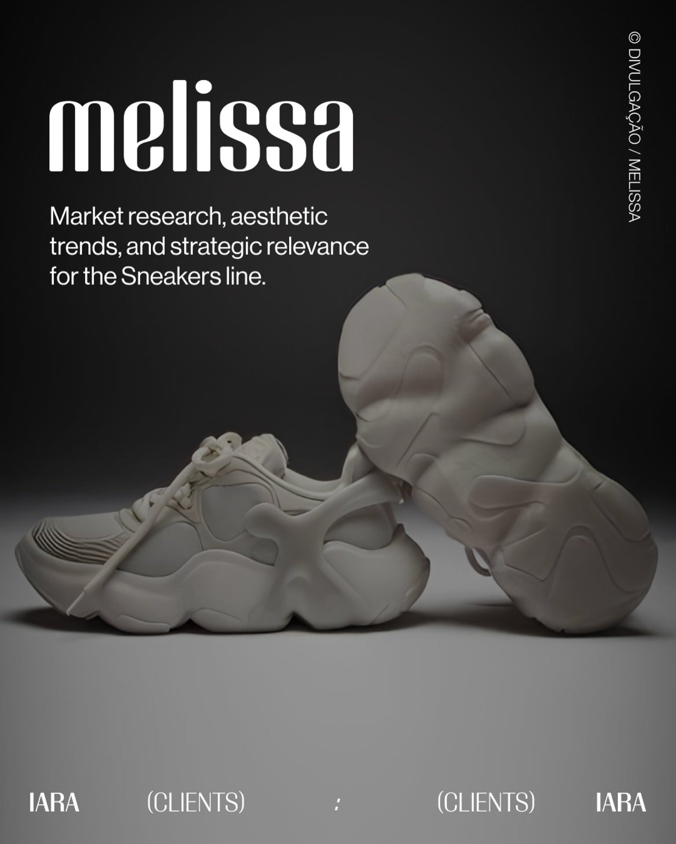 In 2018, IARA contributed to the development of Melissa&rsquo;s sneakers product line, working alongside the brand&rsquo;s team on market research, product trend analysis, and strategic relevance. Through an in-depth study of consumer behavior and in