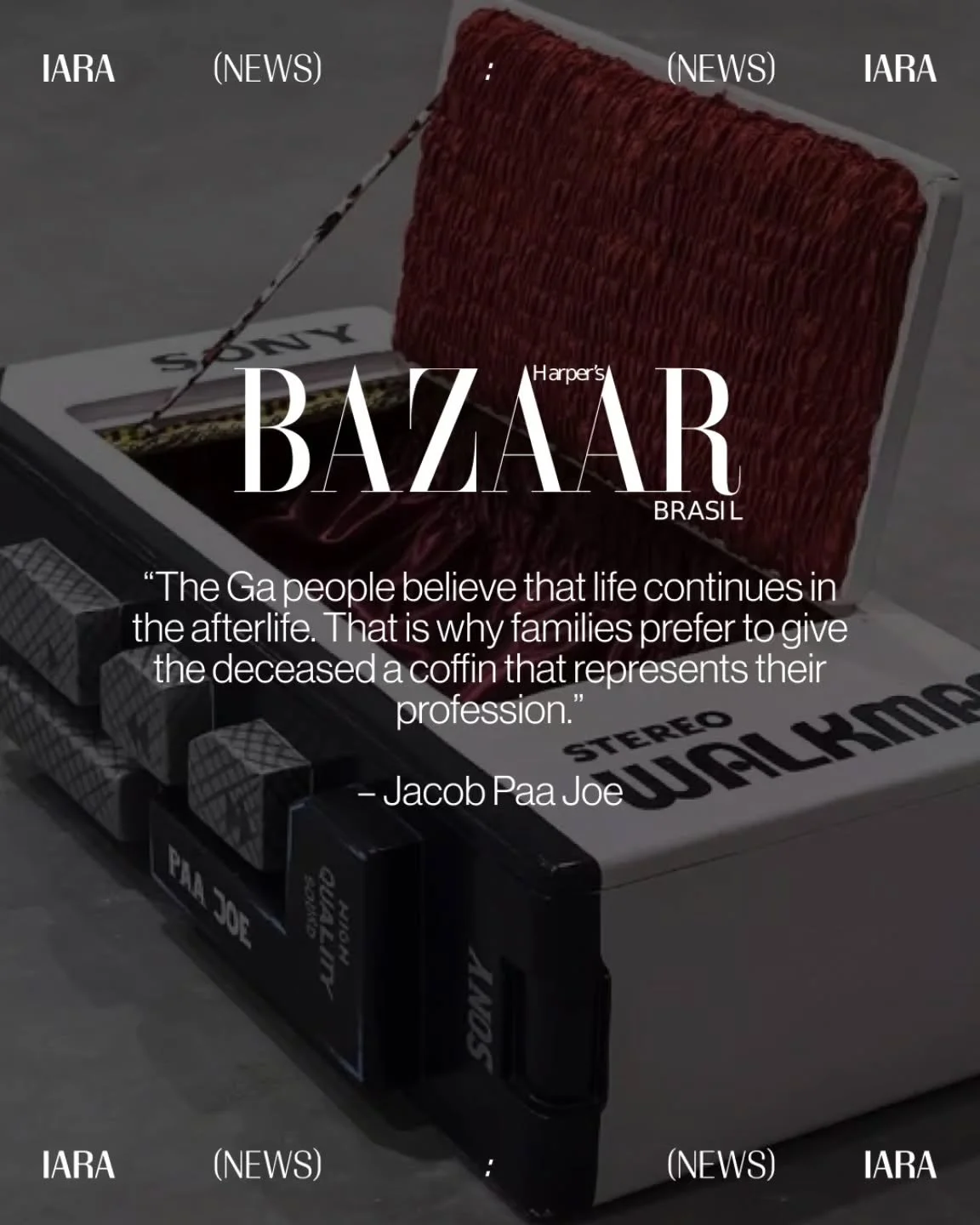 @paajoewks featured in &ldquo;A vida continua no al&eacute;m&rdquo;, diz Jacob Paa Joe, artista que molda caix&otilde;es como esculturas&rdquo; by Andr&eacute; Aloi for @bazaarbr.

Jacob Paa Joe was one of the international guests of Summit Fashion S