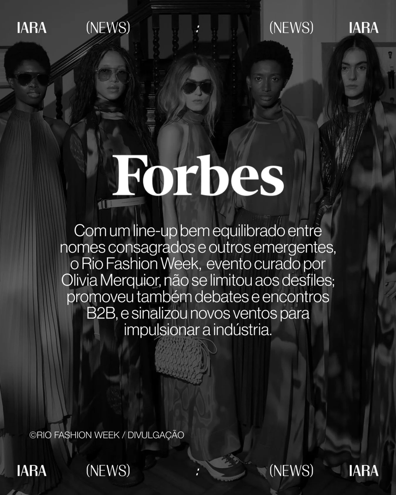 @oliviamerquior featured in &ldquo;Rio Fashion Week: 5 Destaques da Semana de Moda Carioca&rdquo; by Donata Meirelles for @forbesbr.