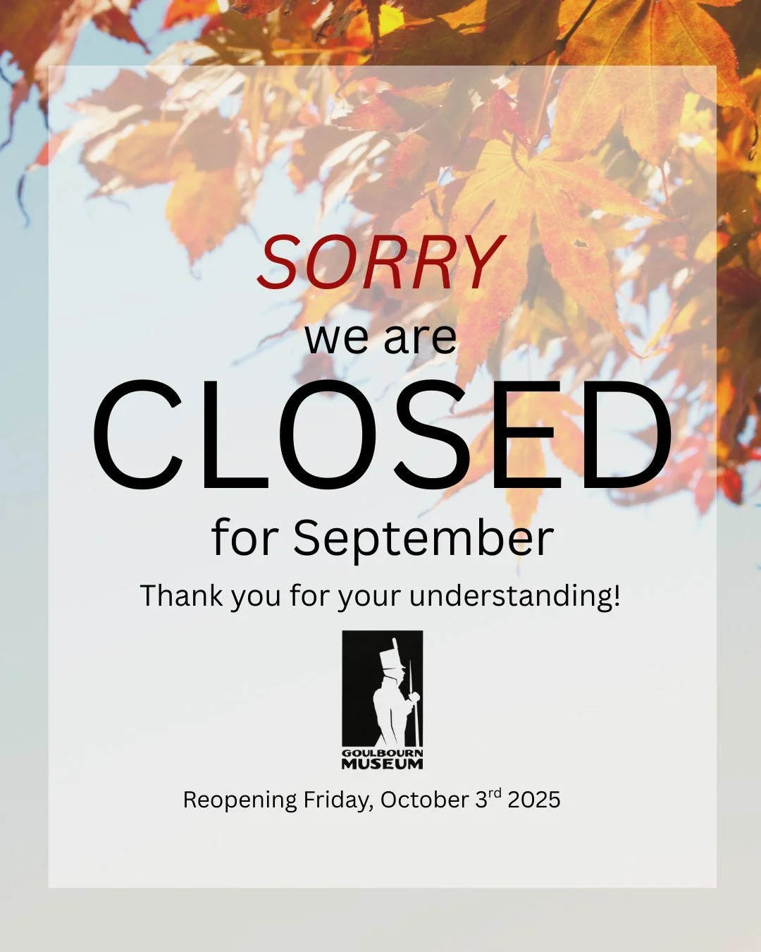 Goulbourn Museum closed for September