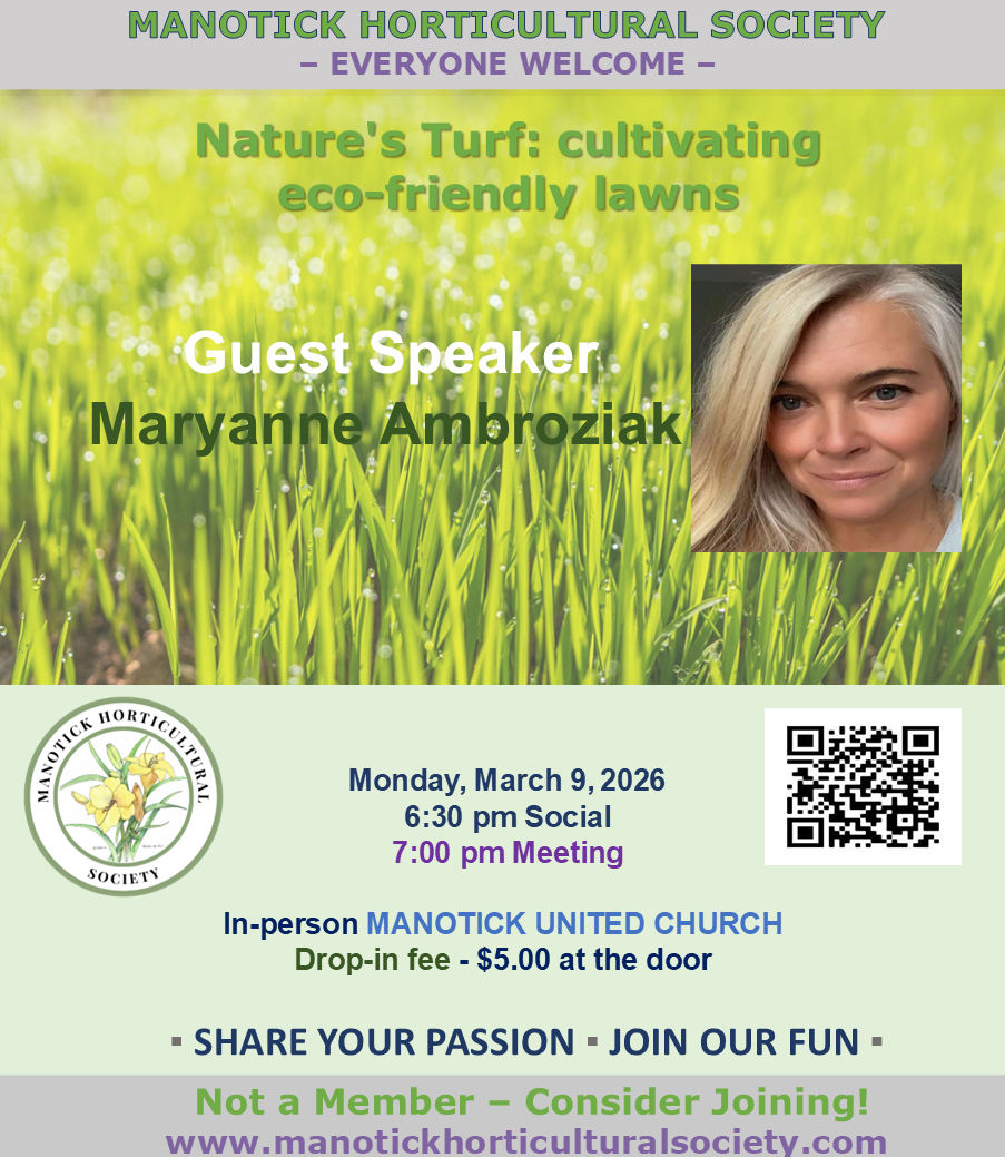 Manotick Horticultural Society March Guest Speaker