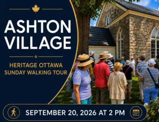 Ashton Village Heritage Ottawa Sunday Walking Tour