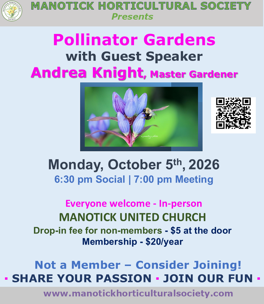 Manotick Horticultural Society - Pollinator Gardens with Master Gardener Andrea Knight