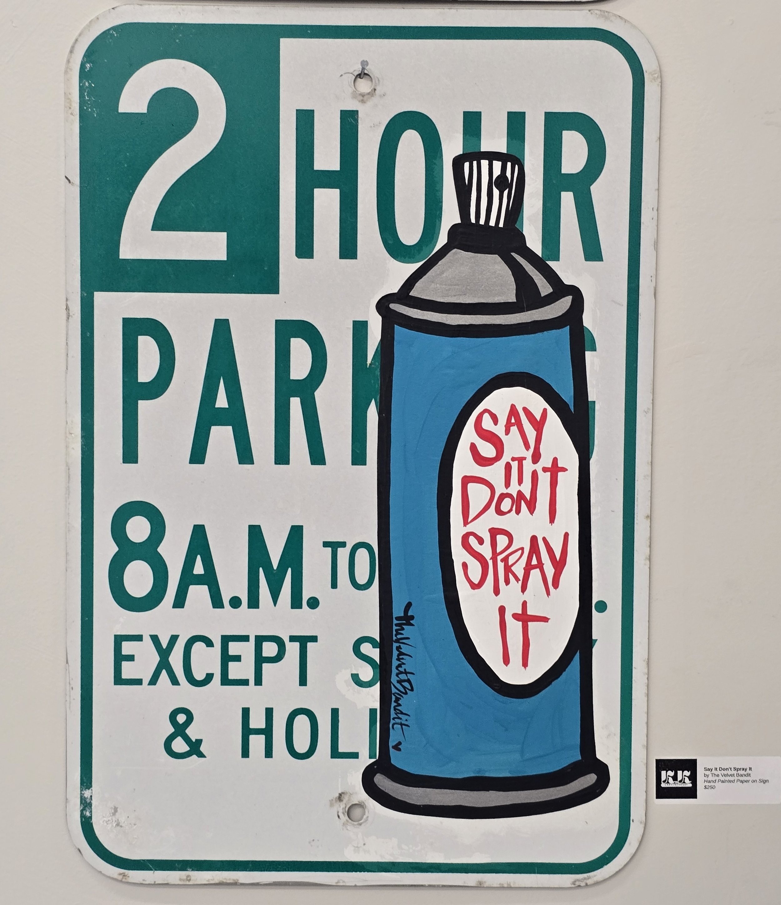 Say It Don't Spray It