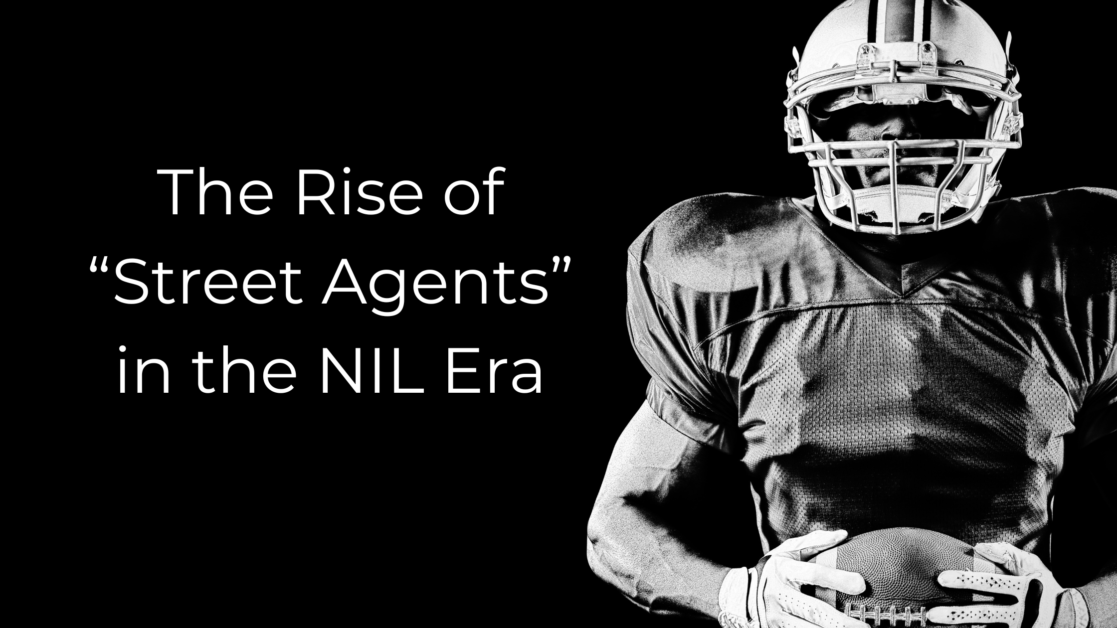 The Rise of “Street Agents” in the NIL Era