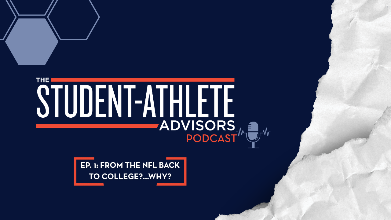 The Student-Athlete Advisors Podcast: Episode 1