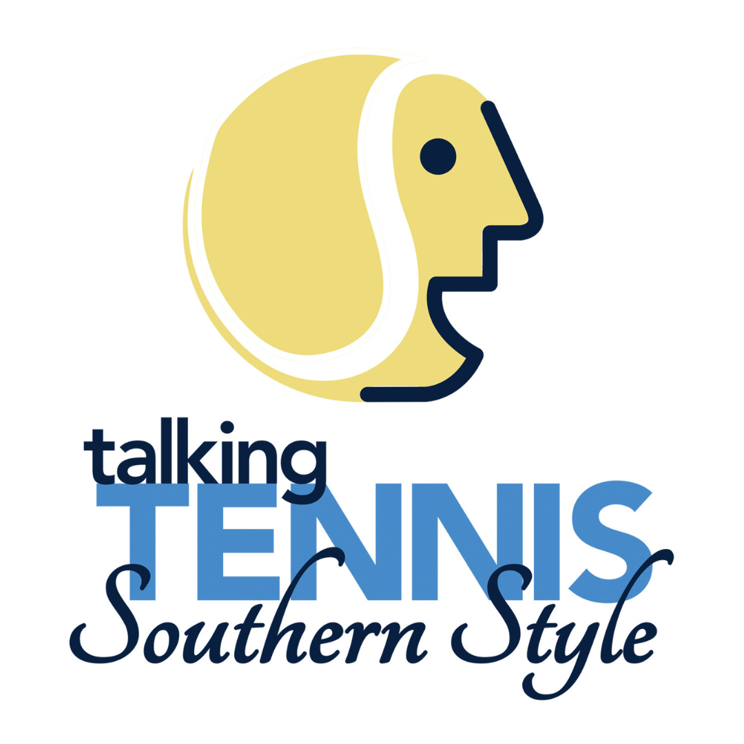 Talking Tennis Southern Style