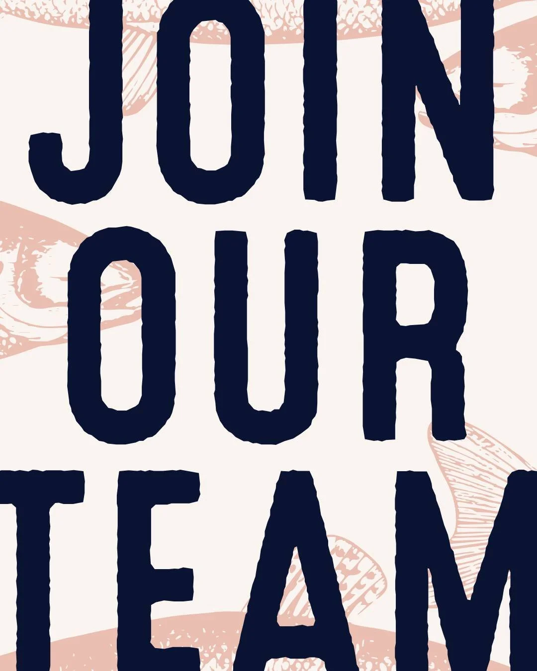 Looking for a new gig? Join our talent community! Fill out our online application and when an opportunity opens up that's a good fit for you, we'll get in touch. We're always looking for hard working and dedicated locals to join our front and back of