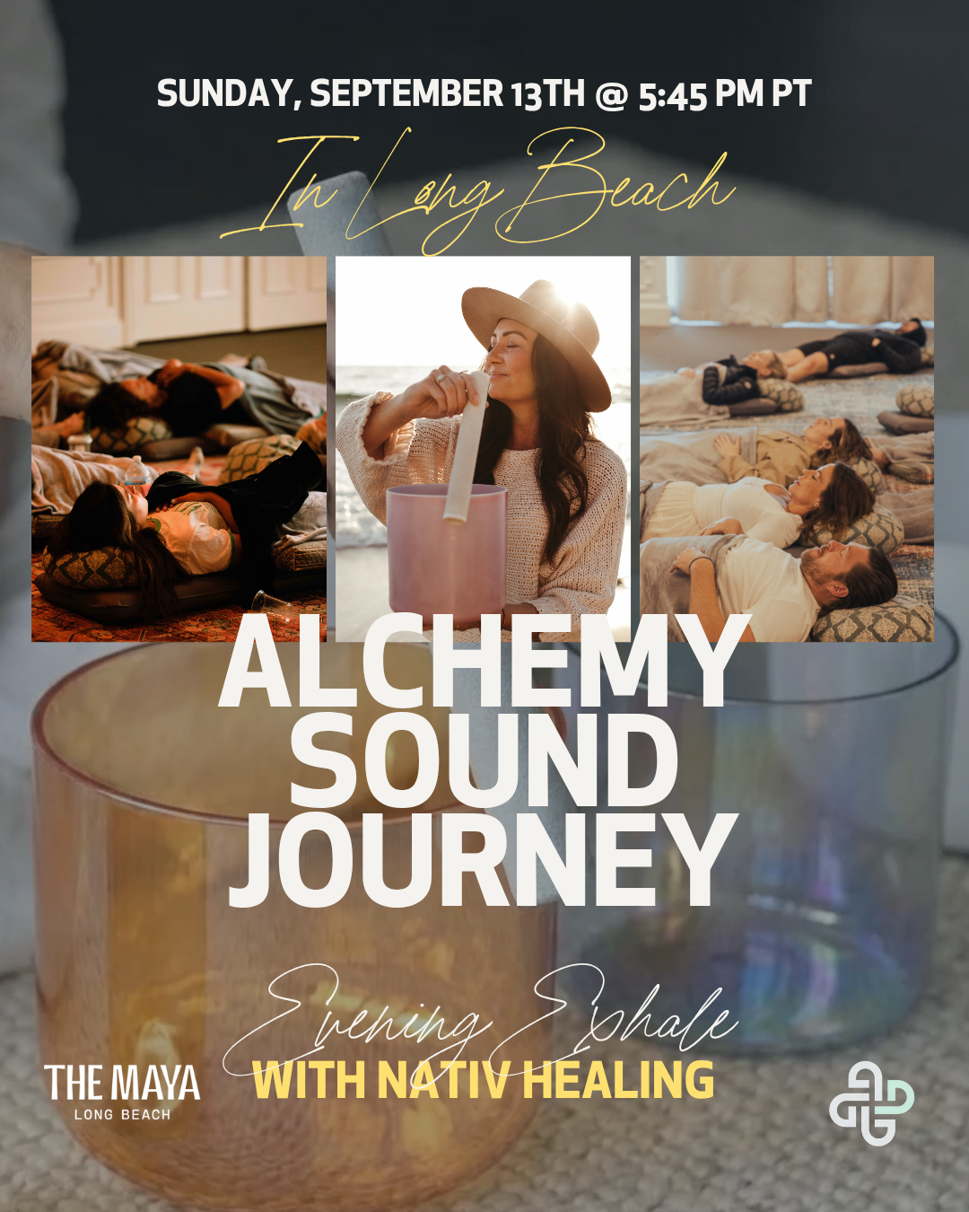 Evening Exhale @ The Maya Long Beach: Alchemy Sound Journey
