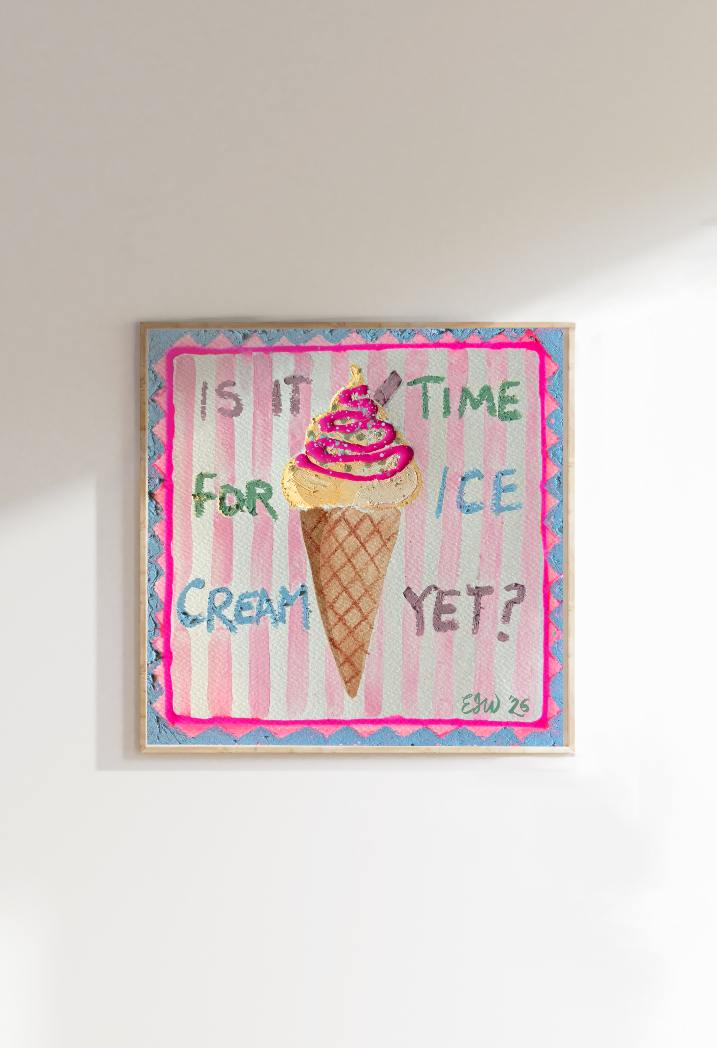 A colourful, hand-painted ice cream fine art print by Emma Winterschladen, with pink and yellow swirled ice cream and a small chocolate piece on top. The background has pink and white vertical stripes. The text reads: "Is it time for ice cream yet?"