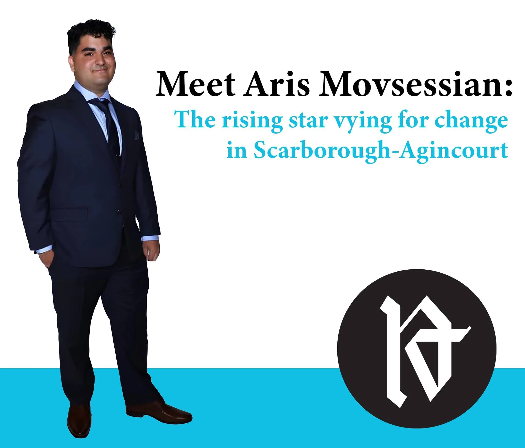 Meet Aris Movsessian: The rising star vying for change in Scarborough-Agincourt