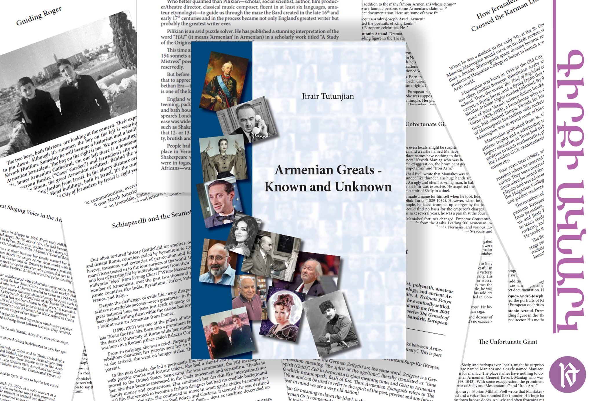 Armenian Greats—Known and Unknown. Ծանօթ ու անծանօթ հայ մեծերու մասին՝ թորոնթոհայ Ժիրայր Թիւթիւնճեանի գրիչով
