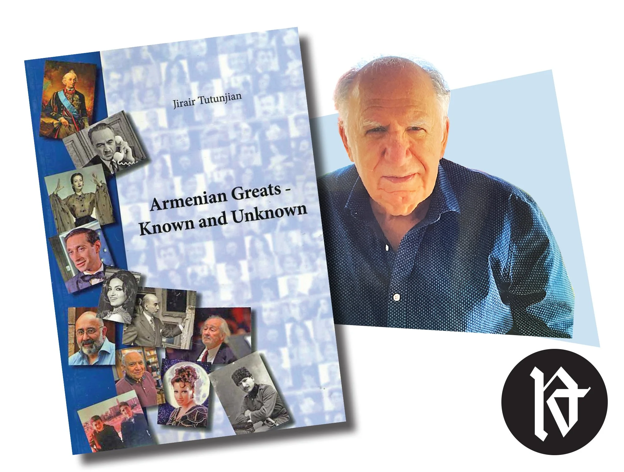 Presenting our own Armenian great—Jirair Tutunjian