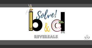 B and D Reversals Solved! — Reading Rev