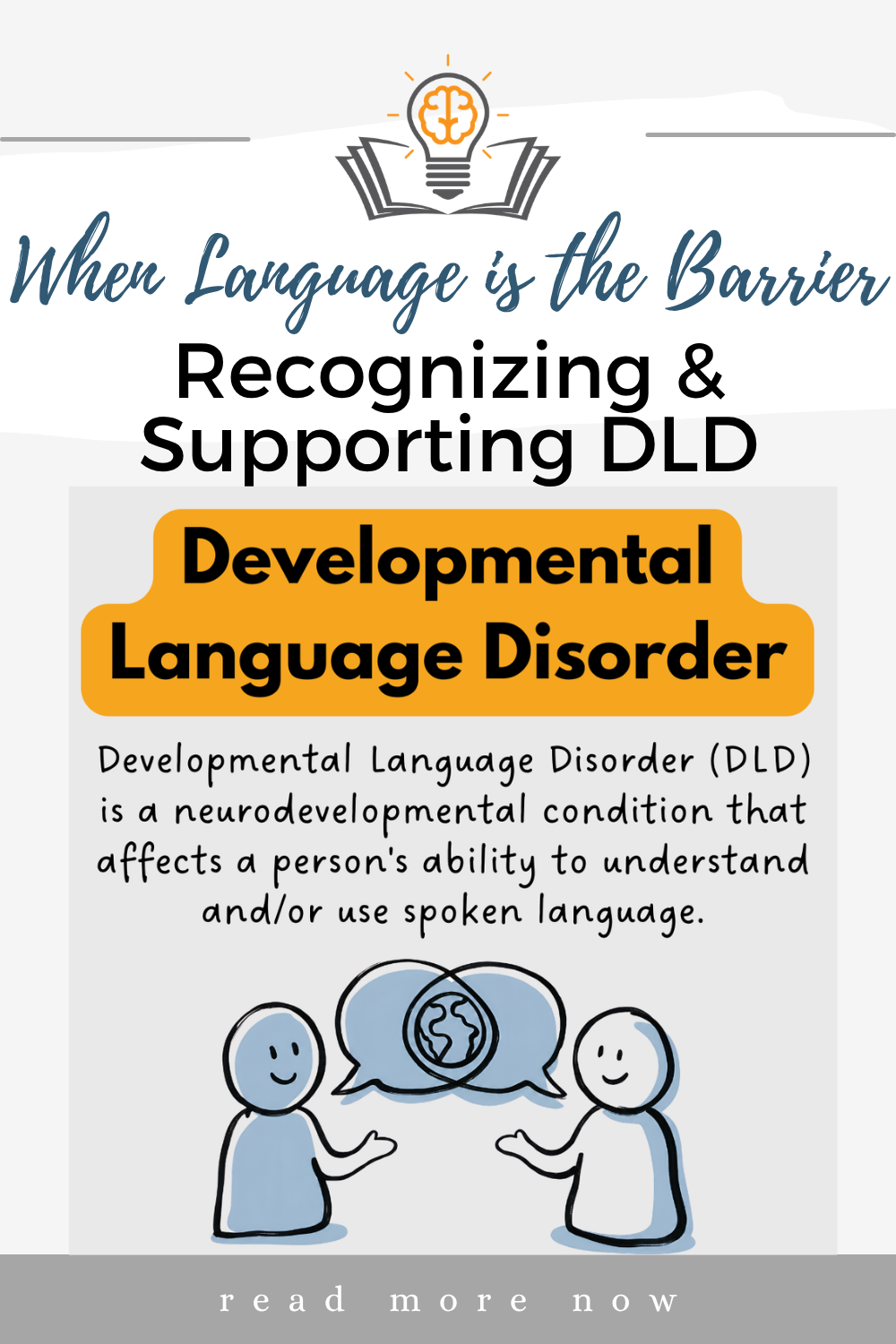 When Language Is the Barrier: Recognizing and Supporting DLD