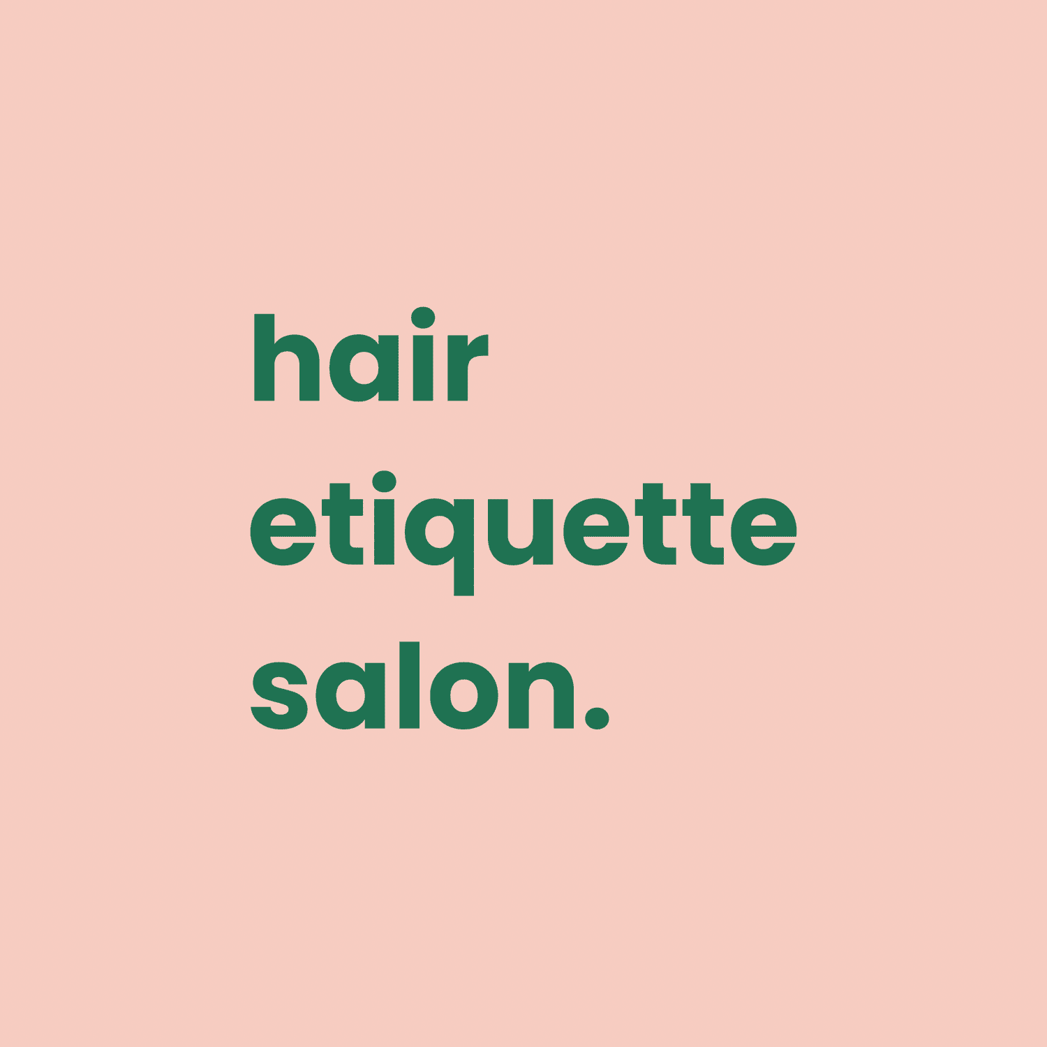 Hair Etiquette 