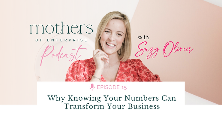 Episode 15: Why Knowing Your Numbers Can Transform Your Business
