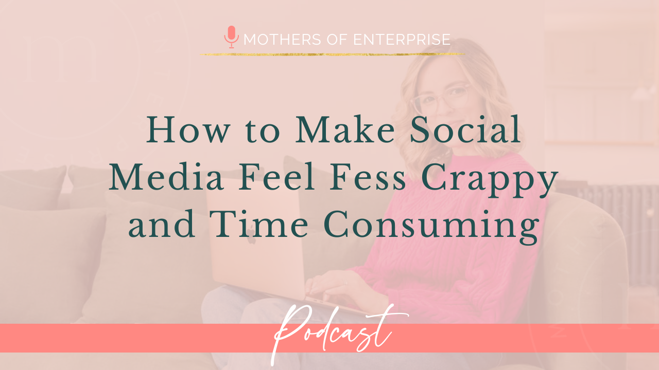 EP 74: How to Make Social Media Feel Less Crappy and Time-Consuming