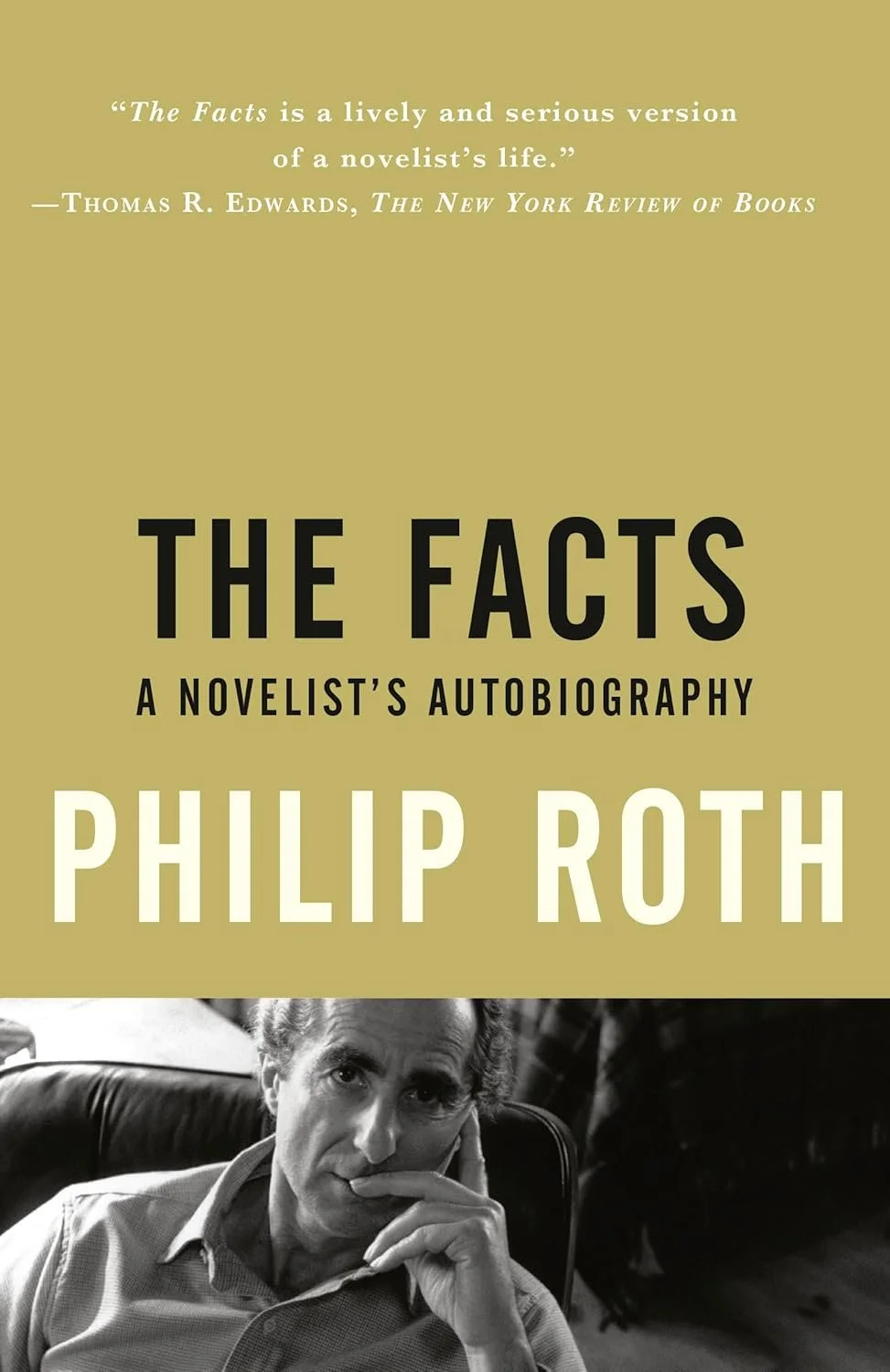 The Facts A Novelist’s Autobiography by Philip Roth