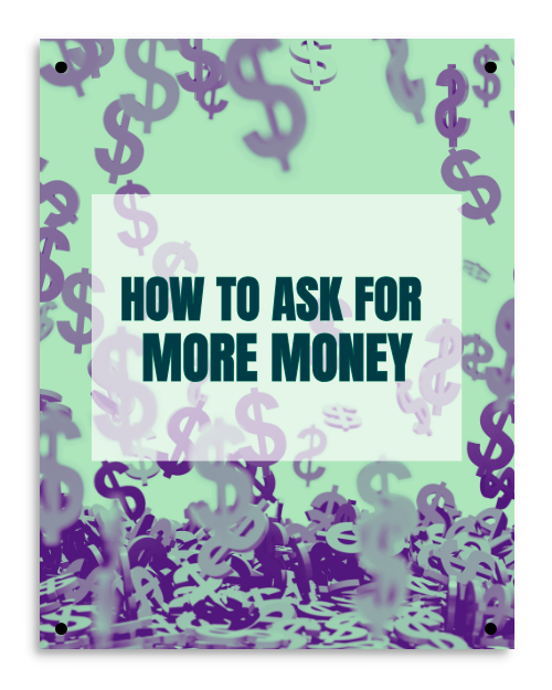 How to Ask for More Money