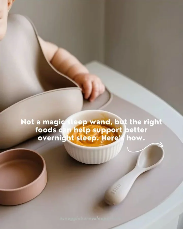 Can food really help your babe sleep better?

Not in a... 1 banana a day will have them sleeping 12 hours kind of way. But there certainly are foods that are going to SUPPORT sleep. 

As your Babe starts solids and particularly as they reach toddlerh