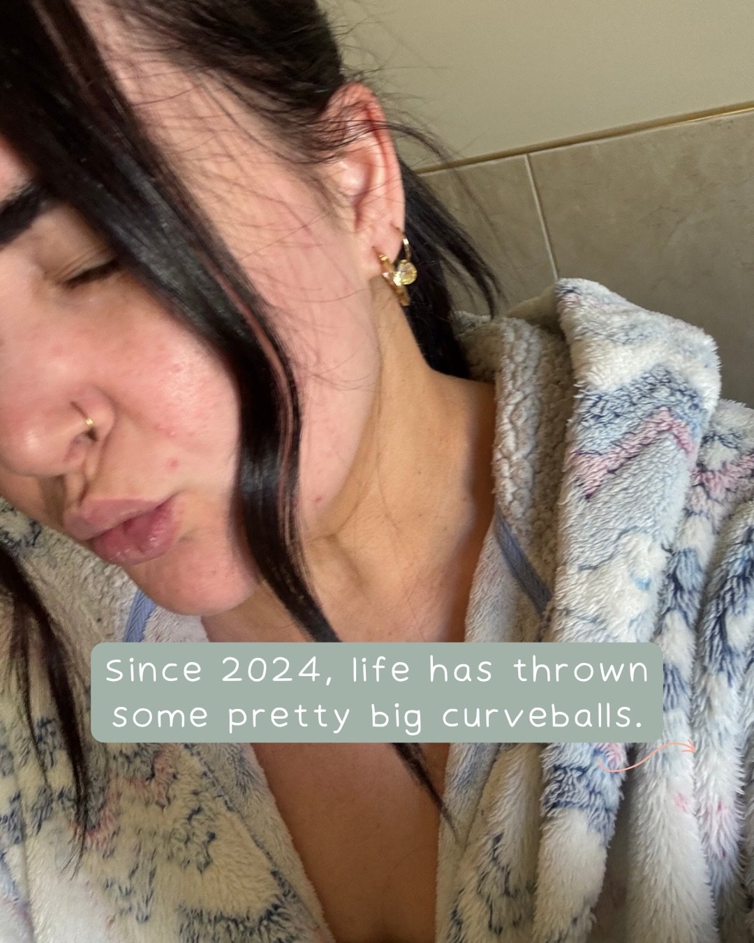 Since 2024, life has thrown a few pretty big curveballs.

I&rsquo;ve debated how much to share here because I&rsquo;m a chronic oversharer and also somehow still learning boundaries in real time 😅 But if you swipe through, you&rsquo;ll get a bit (a 