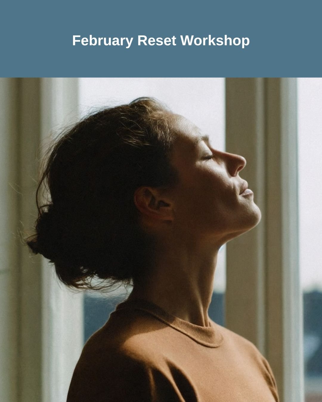 February reset on-line workshop