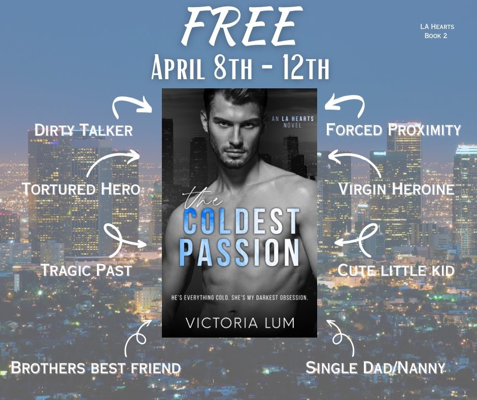 Free! Standalone dirty-talking single dad/nanny romance with twists and secrets! Grab The Coldest Passion for free from April 8th to 12th ONLY! Plus, this series is complete!

Blurb:
He&rsquo;s everything cold.
She&rsquo;s my darkest obsession.

Liz
