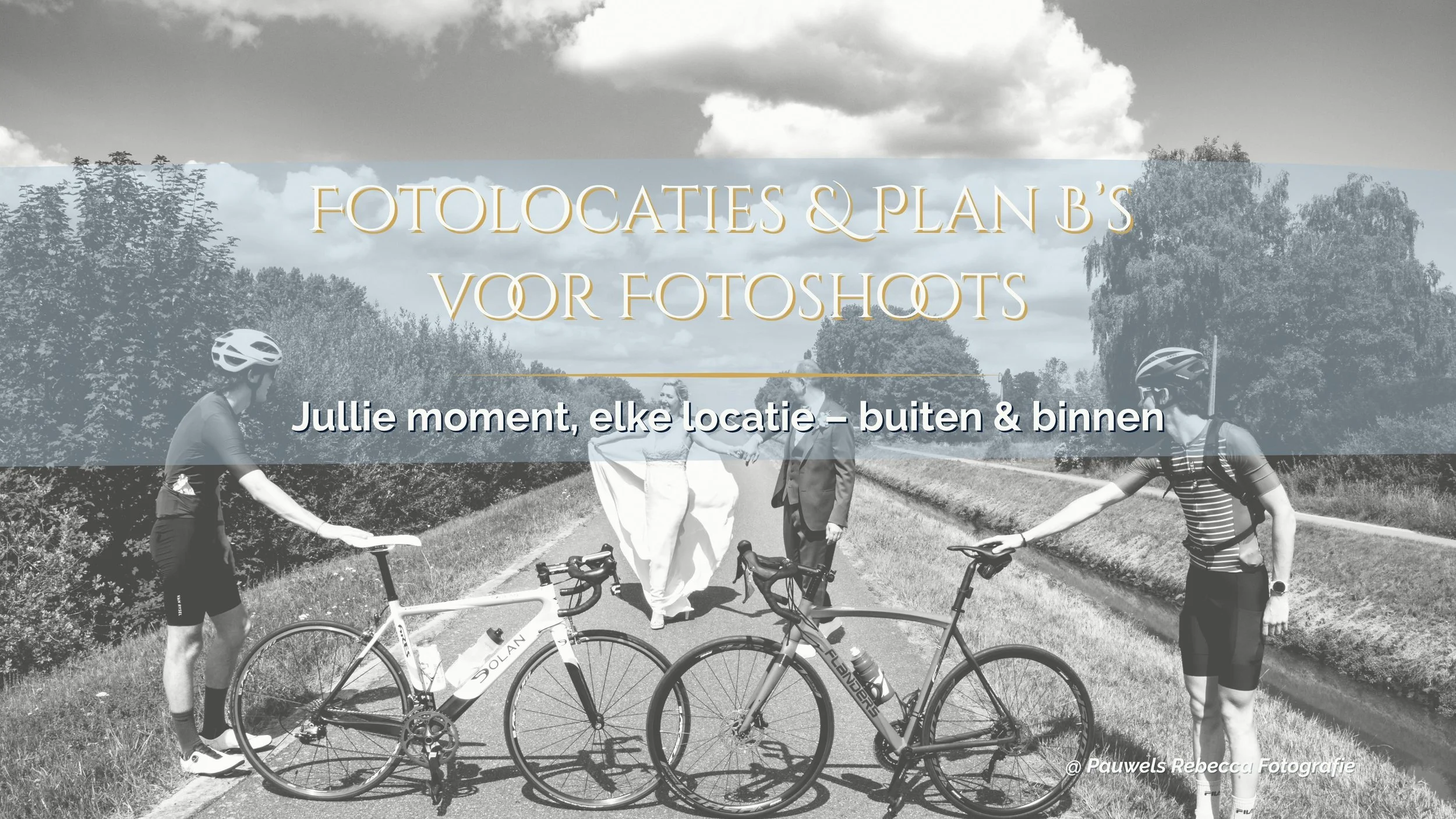 Fotolocaties & plan B’s voor fotoshoots