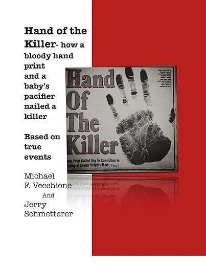 HAND OF A KILLER MICHAEL VECCHIONE.