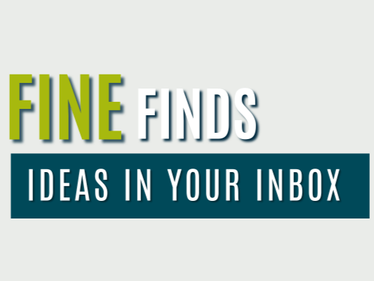 Fine Finds by Fine Promotions logo with the text “Ideas in Your Inbox.”