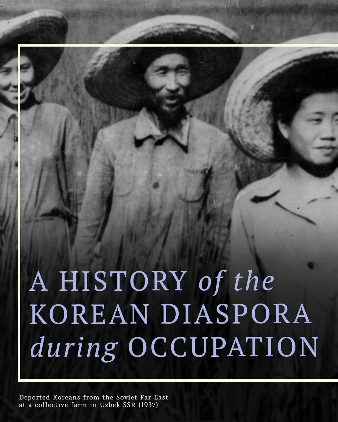 From KCCNYC Monthly Vol 14 🌺
A History Of The Korean Diaspora During Occupation 

By Sharon Stern &amp; Eun Byoul Oh

August always causes us to reflect on Korean independence at the end of WWII and this year we are focusing on the history of the Ko