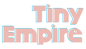 TINY EMPIRE