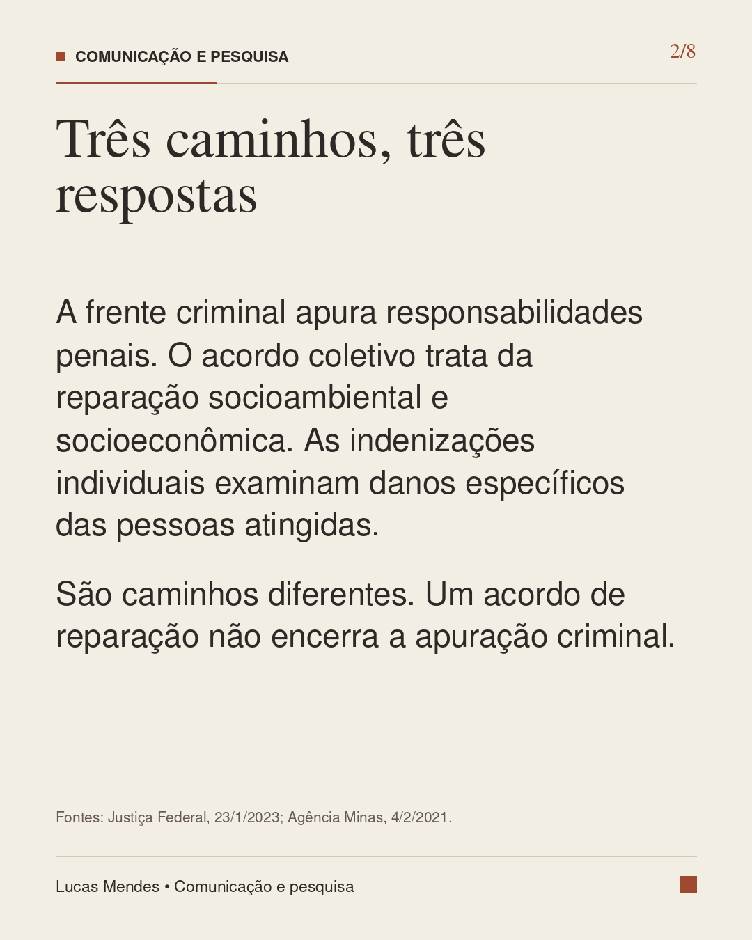 2/8 — Três caminhos, três respostas. Texto integral disponível abaixo da galeria.