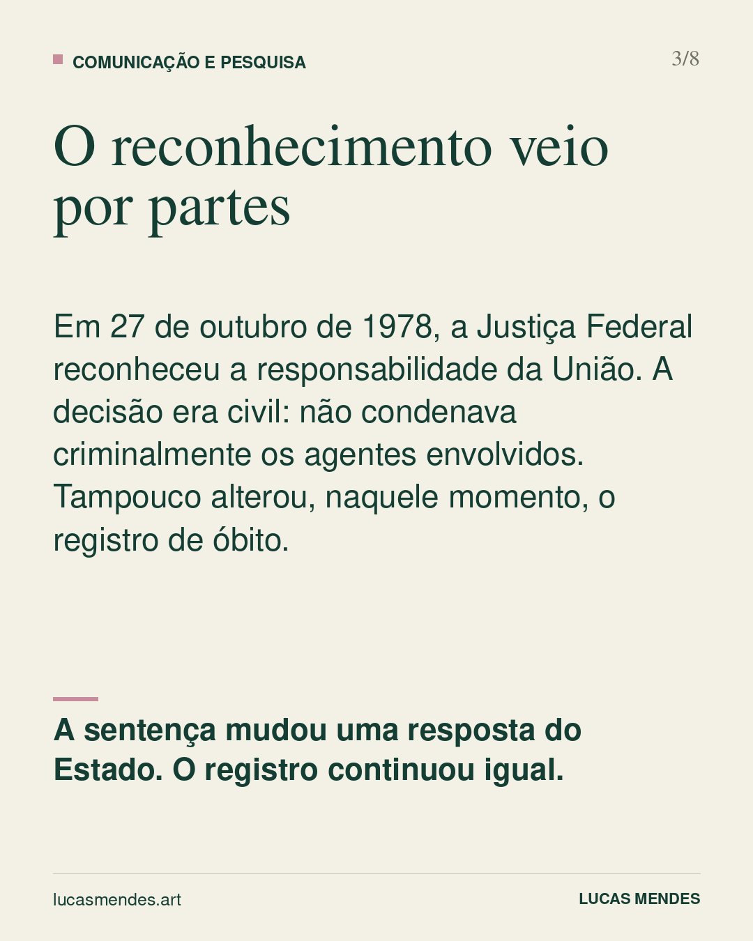 3/8 — O reconhecimento veio por partes