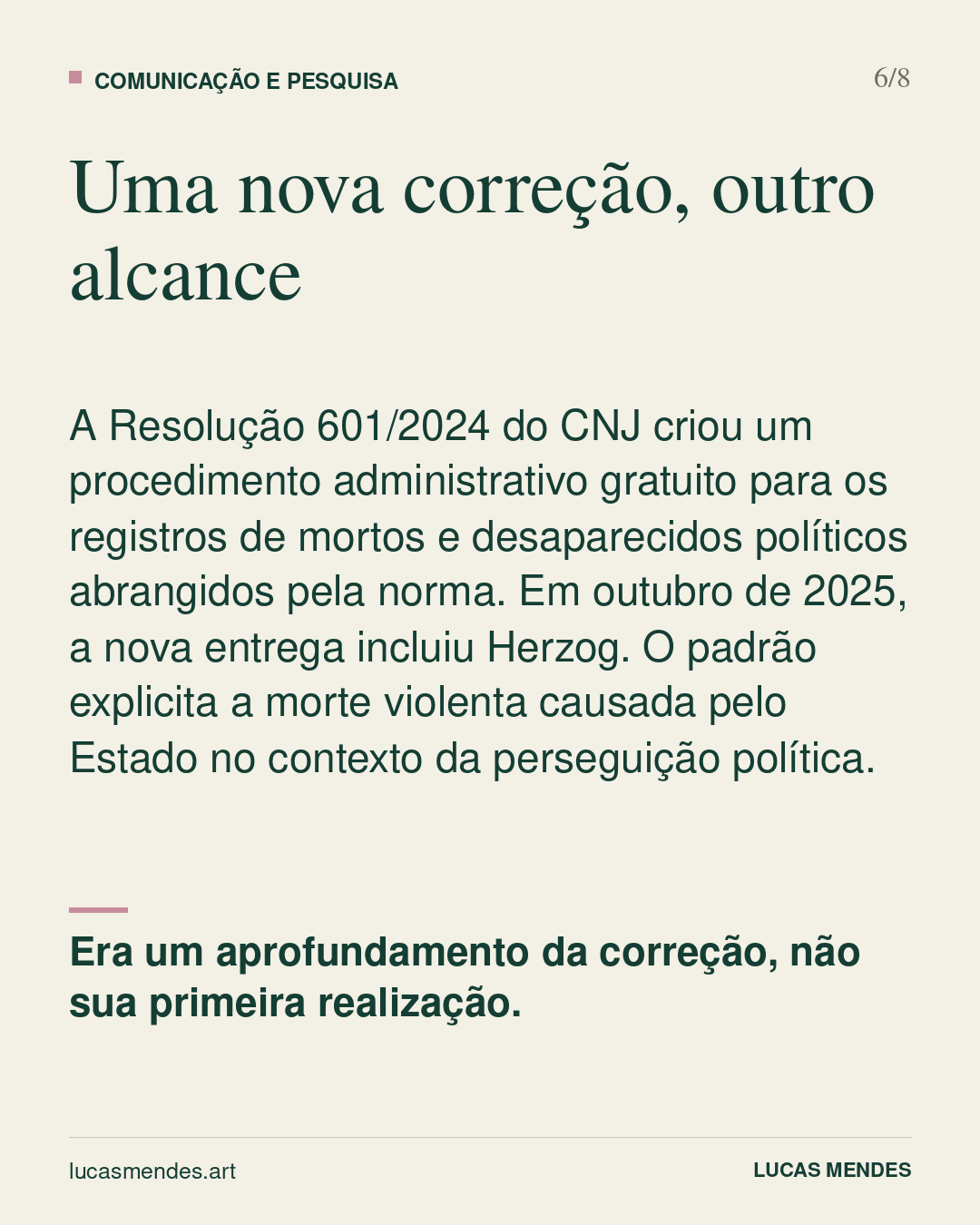 6/8 — Uma nova correção, outro alcance