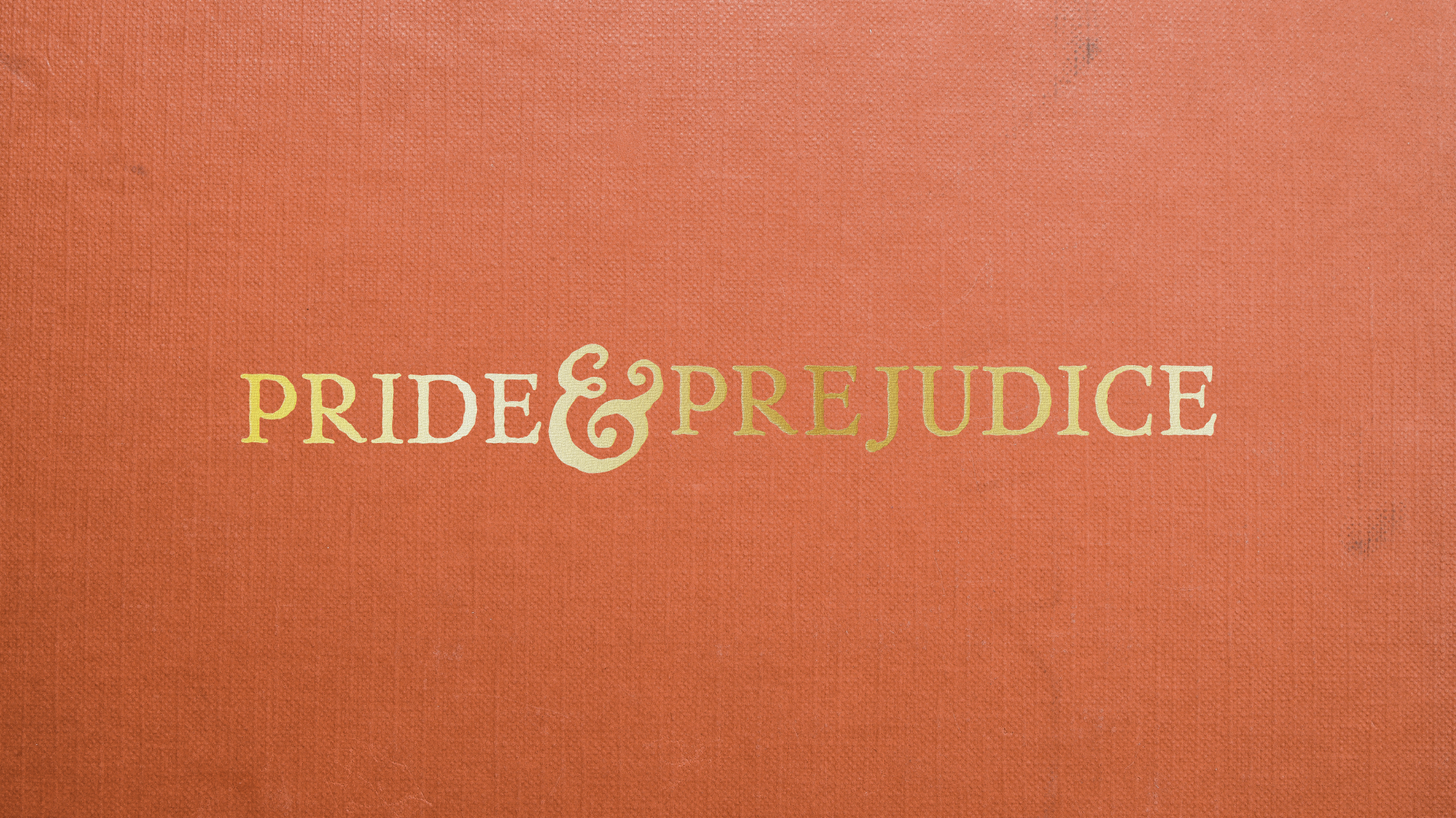 Pride & Prejudice