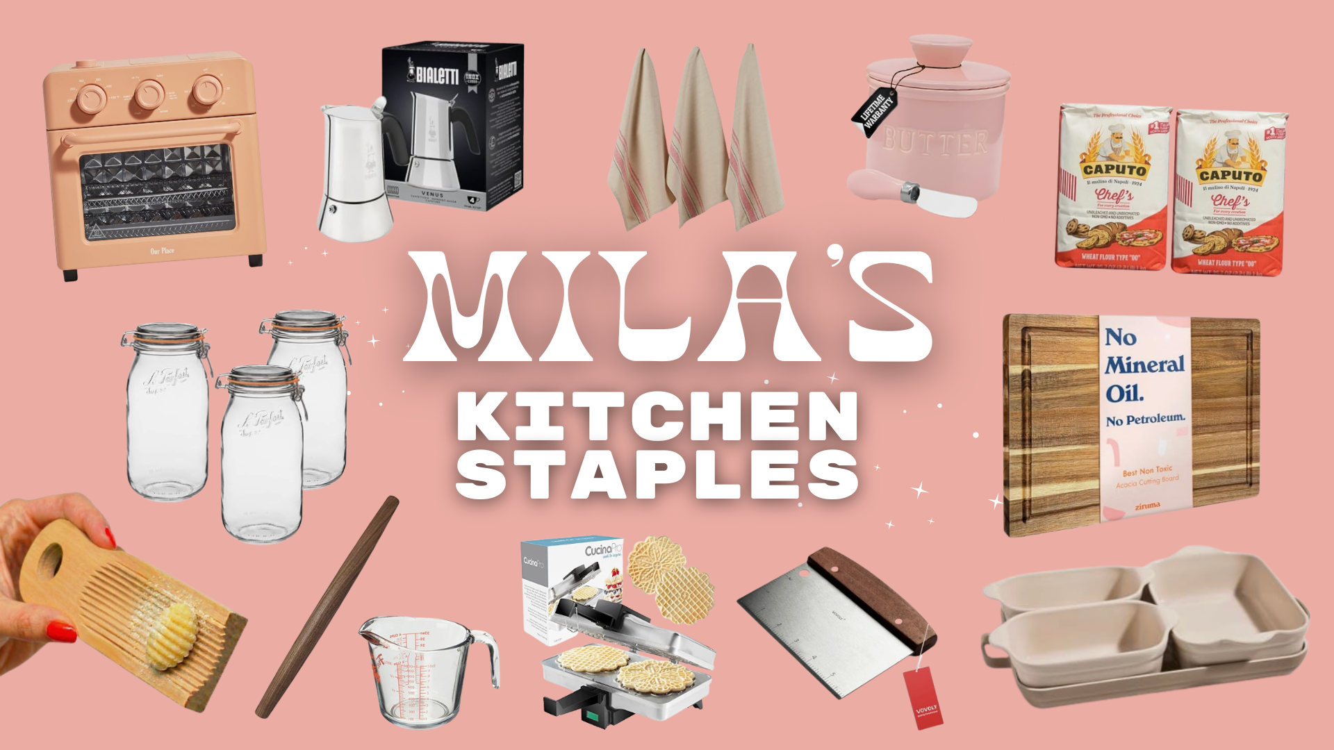 Mila’s Favorite Kitchen Staples