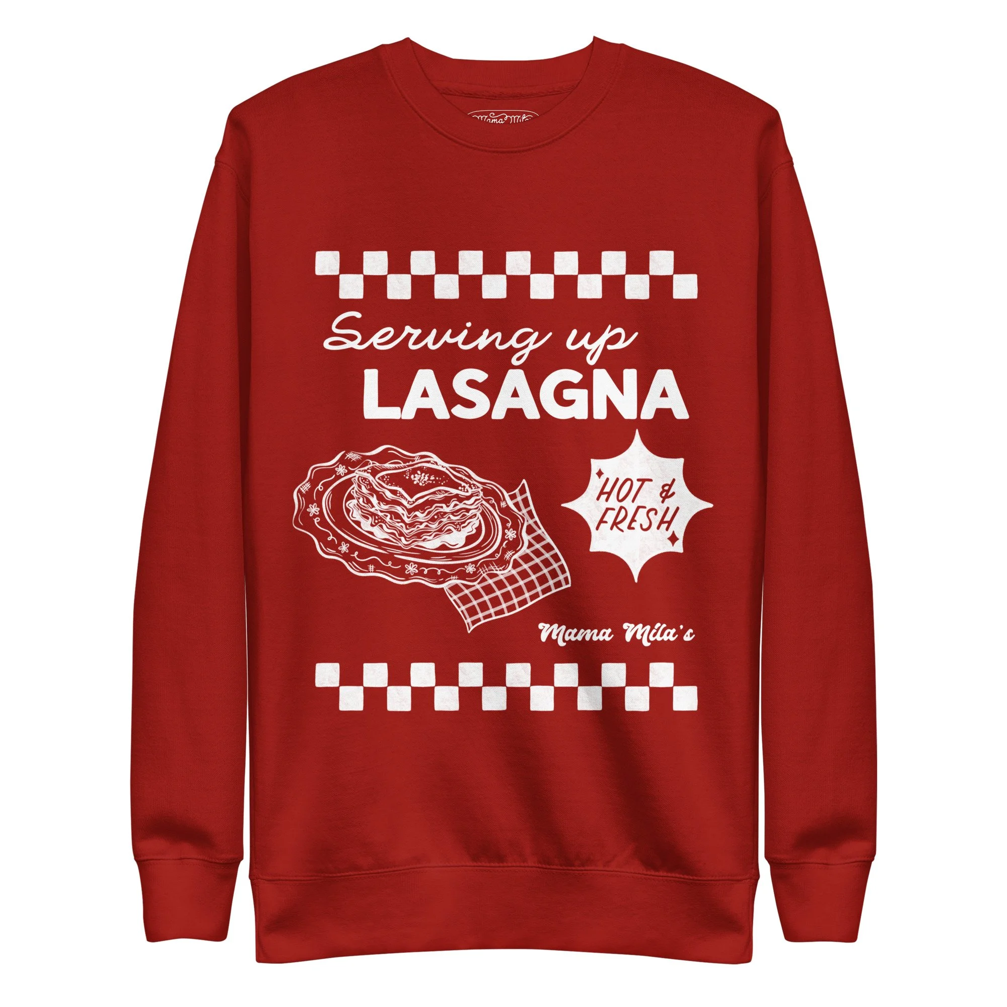 Serving Up Lasagna Sweatshirt