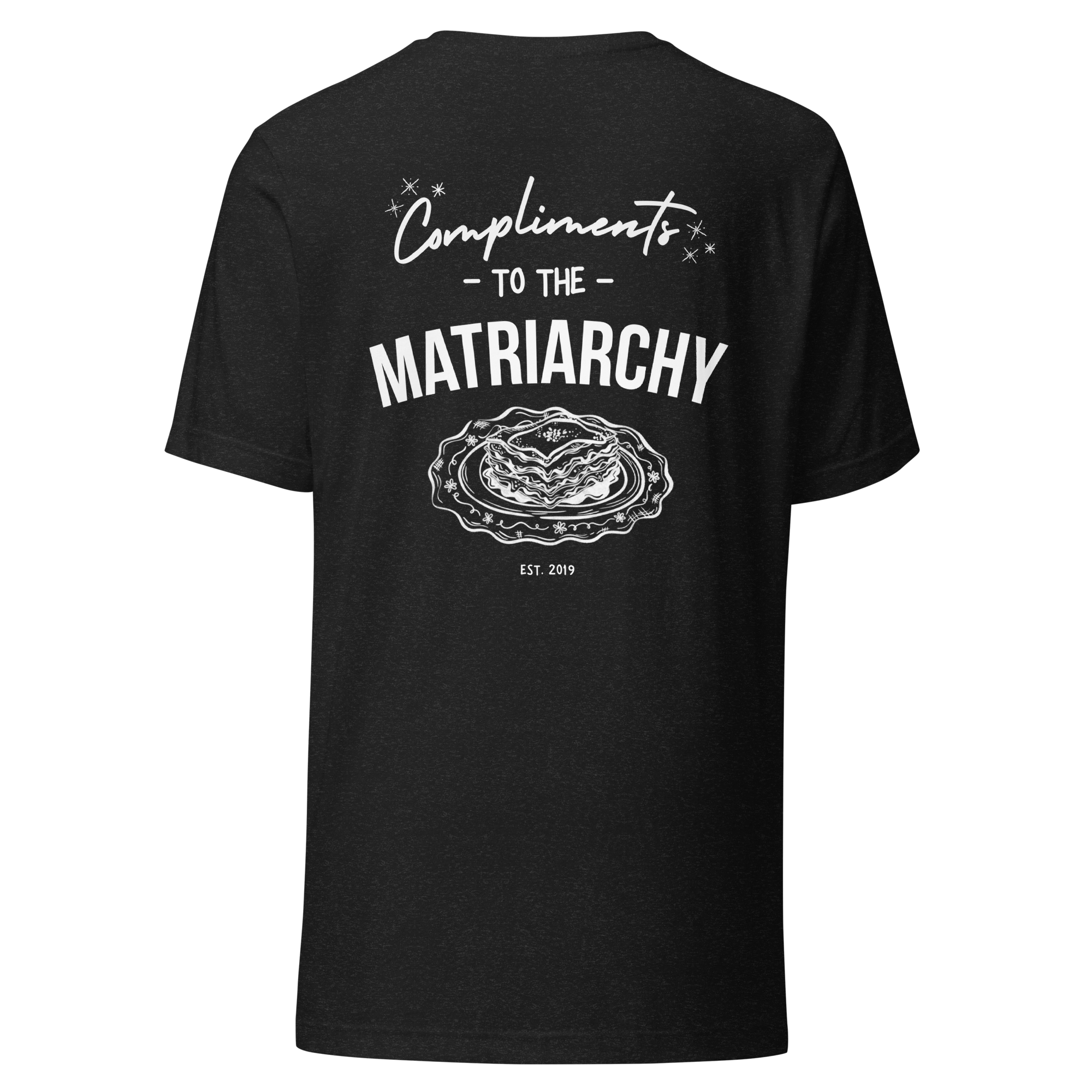 Compliments to the Matriarchy with a piece of lasagna on a vintage plate on the back of a black t-shirt.