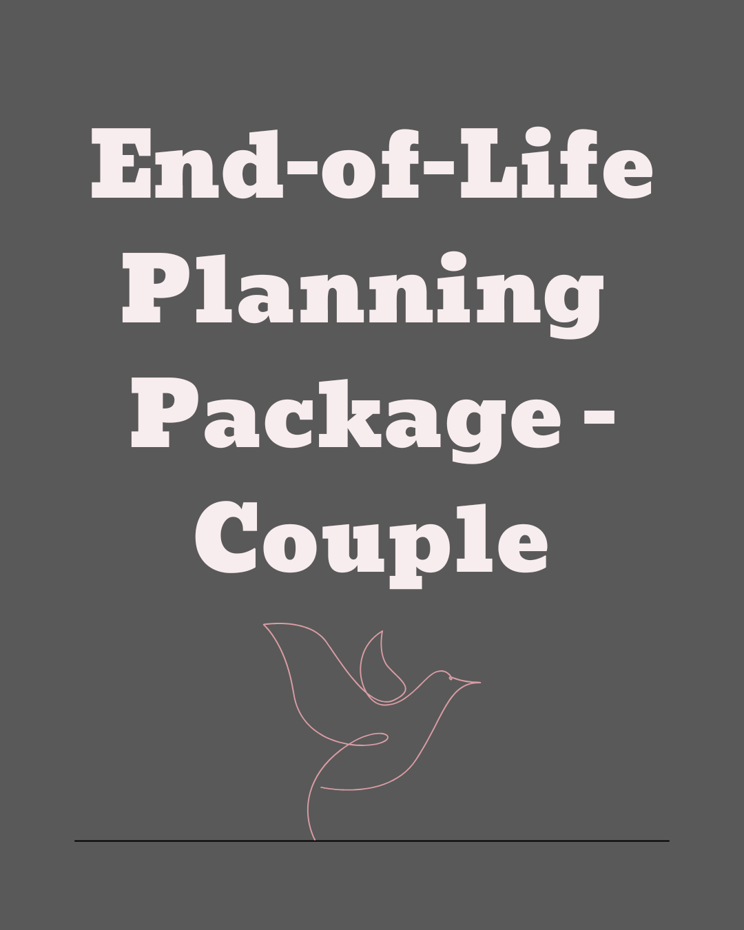 End-of-Life Planning Package for Couples