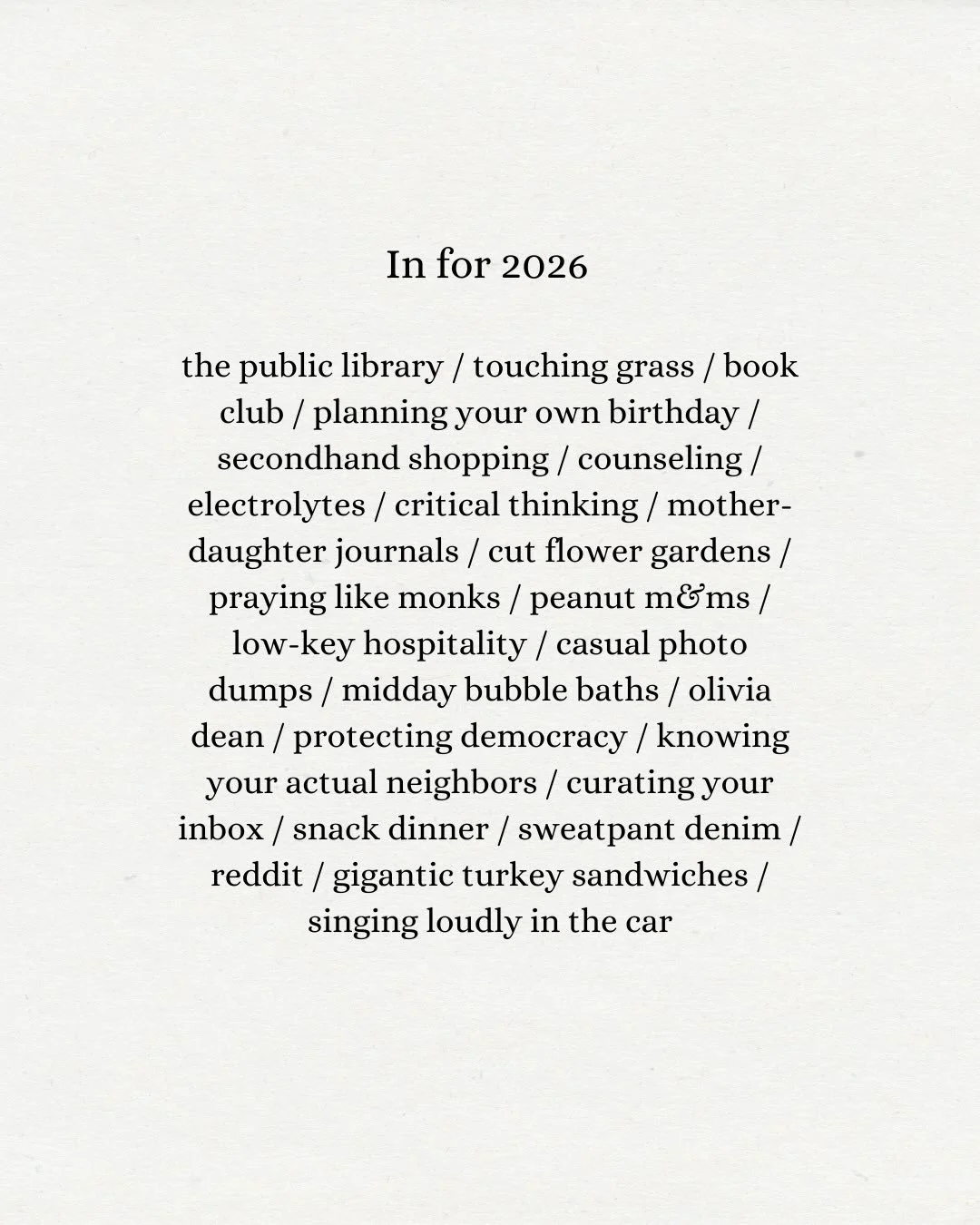 If the turkey sandwich is not the size of my head, I&rsquo;m not interested. 💁🏻&zwj;♀️ 

What&rsquo;s on your in/out list for 2026? ✨