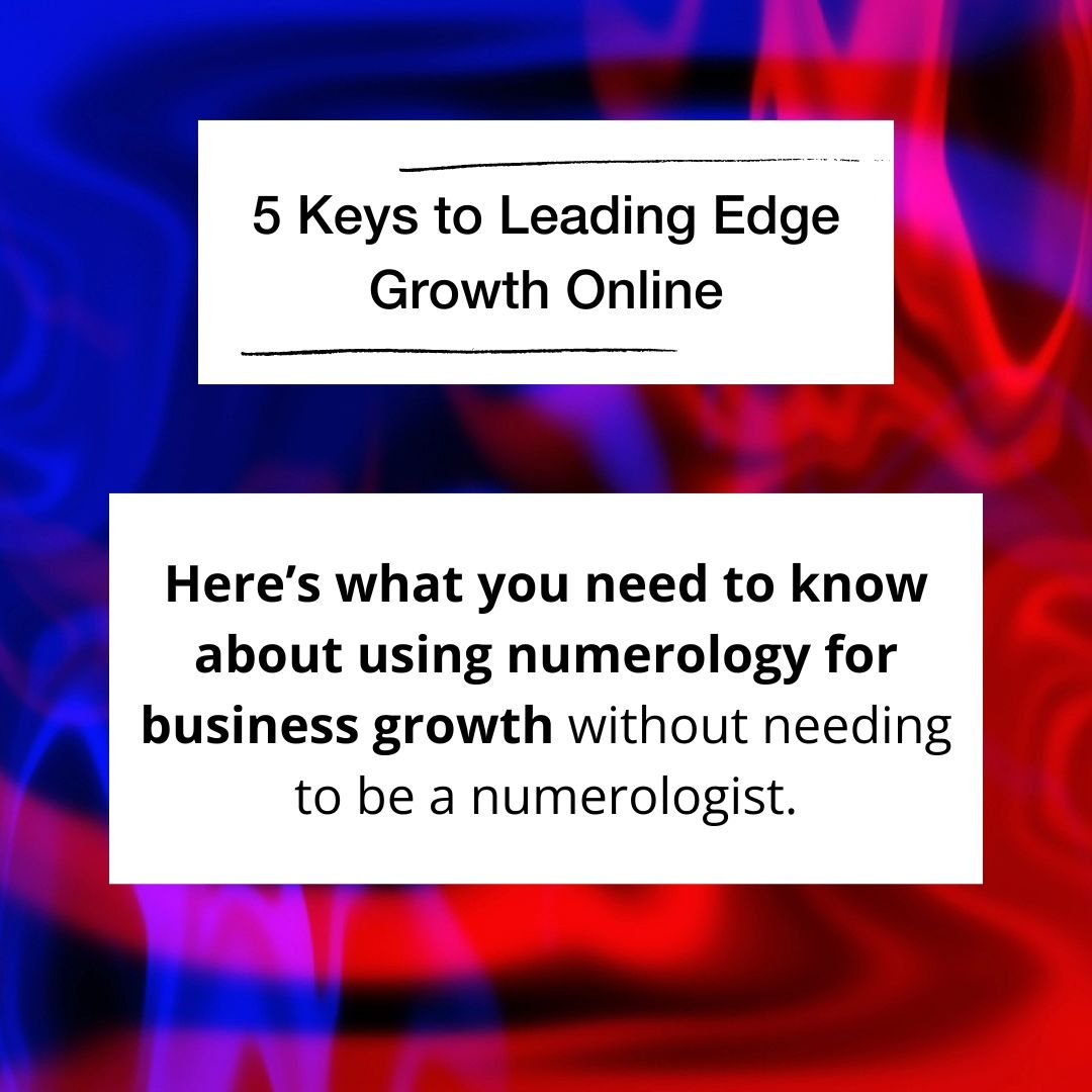 You want clients, results, and more money in your bank account - but with less hustle. 

Numerology supports business growth in 5 different ways: 

1.  Understanding self and showing up authentically. 
2. Authentic content creation
3. Feel-good sales