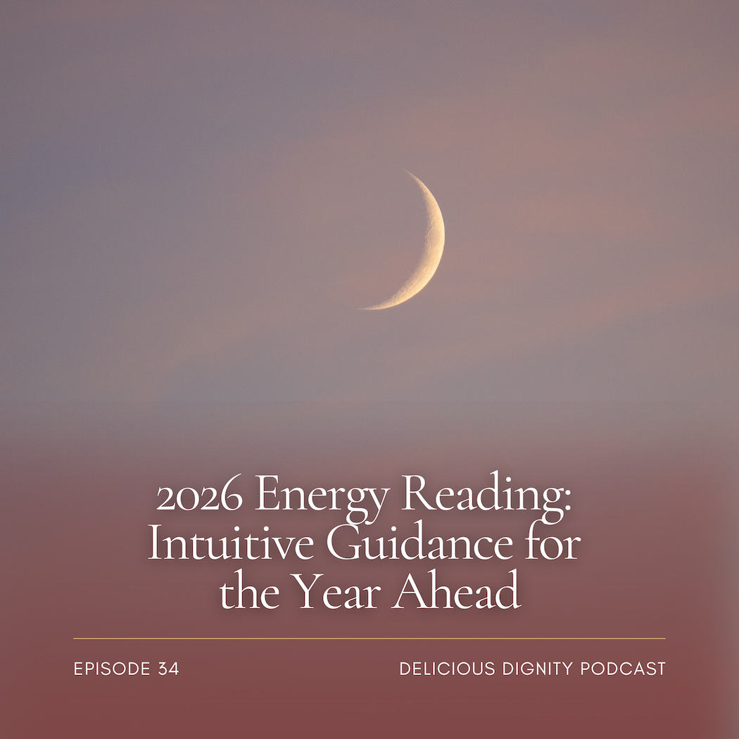 episode 34: 2026 Energy Reading: Intuitive Guidance for the Year Ahead