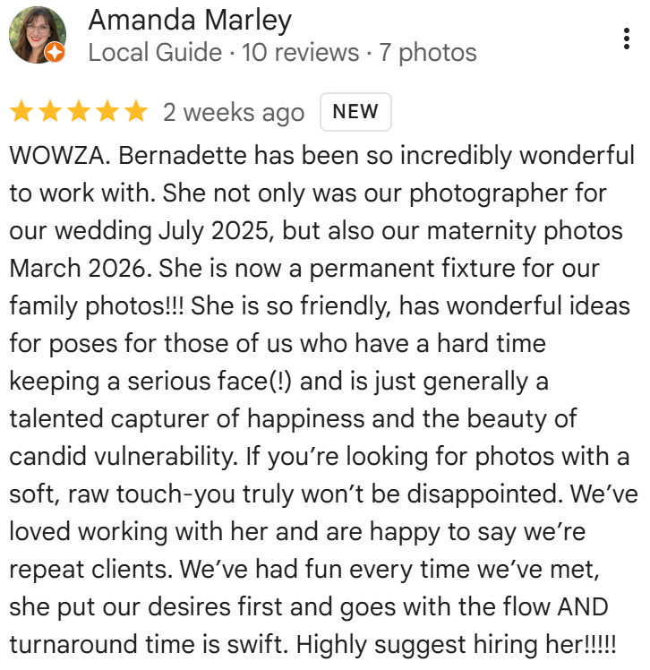 Screenshot of a Google review by Amanda Marley, praising photographer Bernadette for wedding and maternity photos, highlighting her friendly demeanor, creativity, and professionalism.