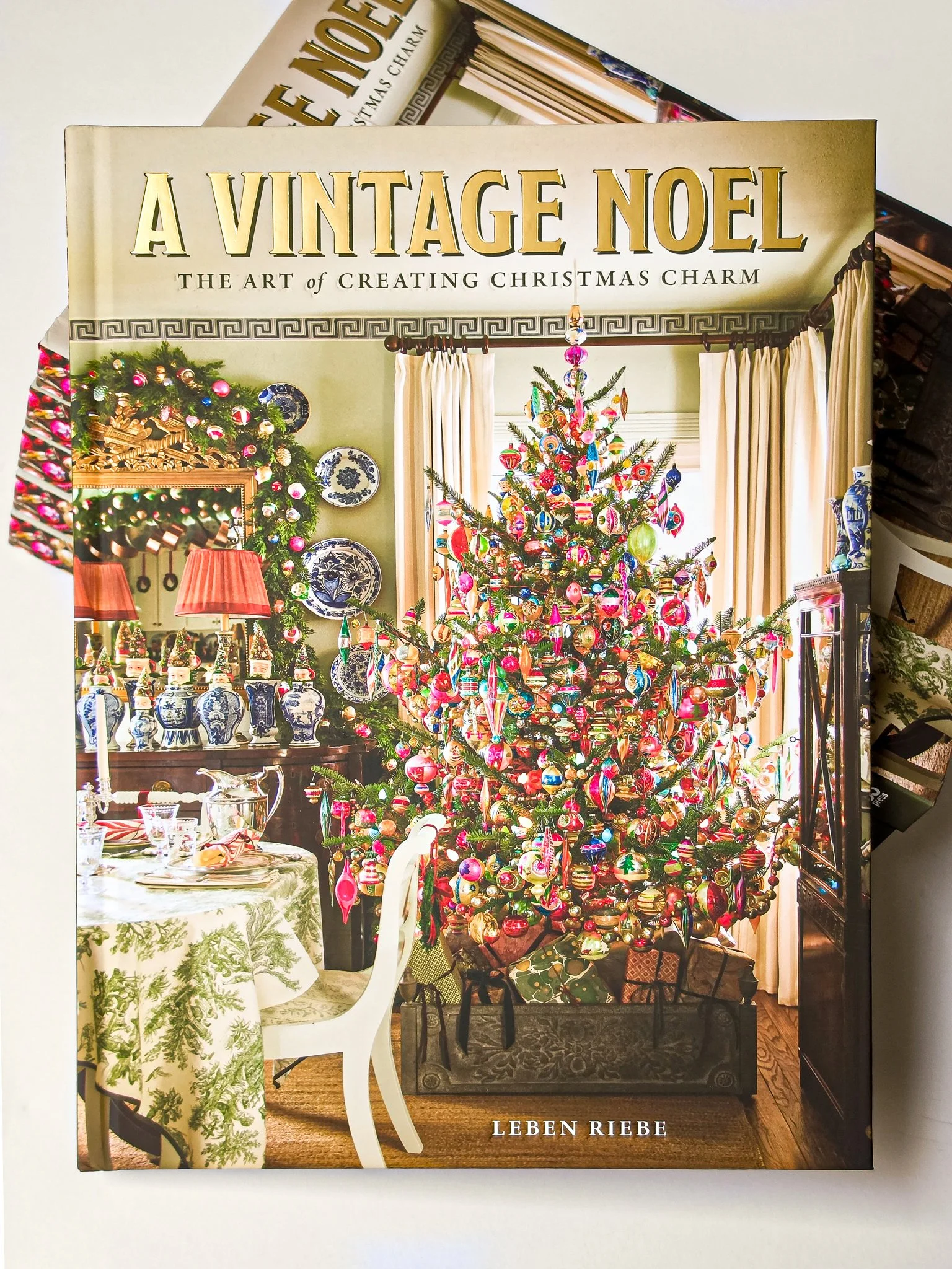 A Vintage Noel: The Art of Creating Christmas Charm - Signed Copy
