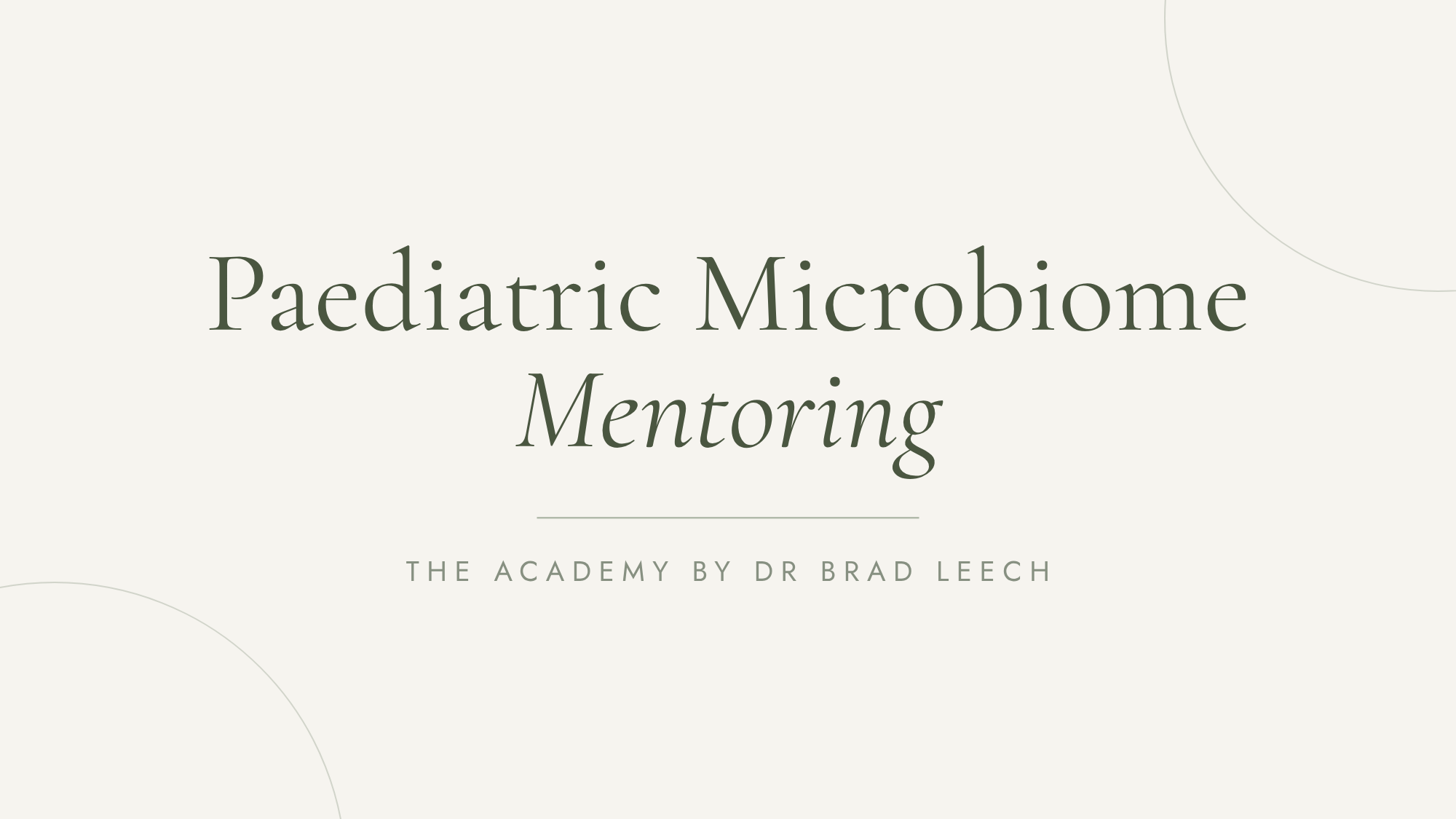 Paediatric Microbiome Mentoring 2027