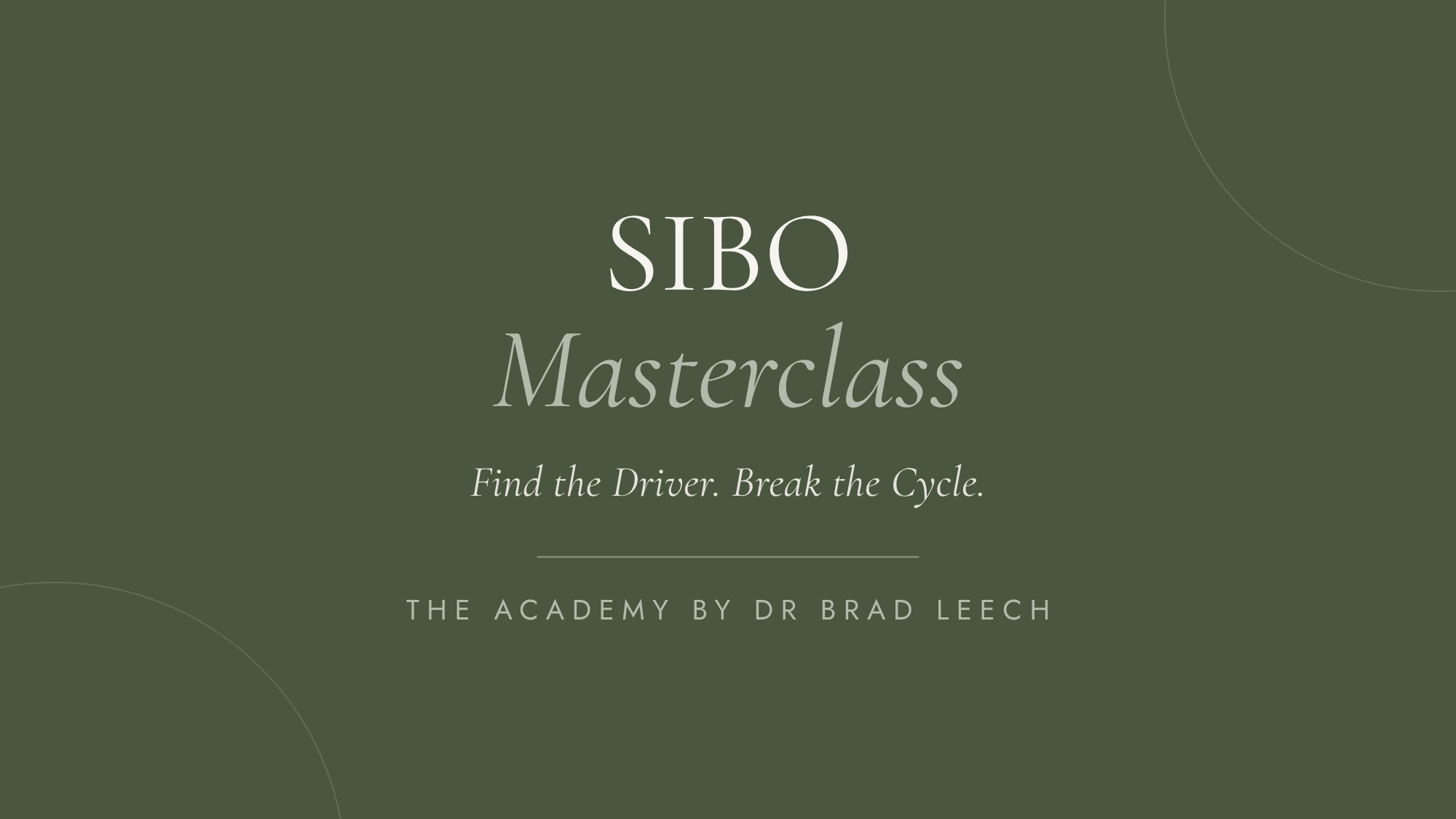 SIBO Masterclass